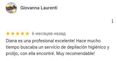 Reseña de Giovanna Laurenti sobre depilación con Diana en Google